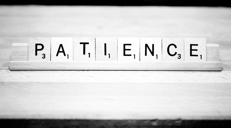 In life, good things take time. Be patient. Image via www.montclareschool.org
